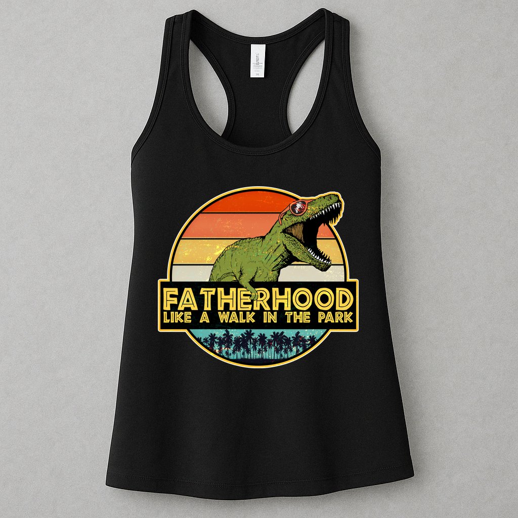 Fatherhood Like a Walk In The Park Fathers Day Womens Tank Top