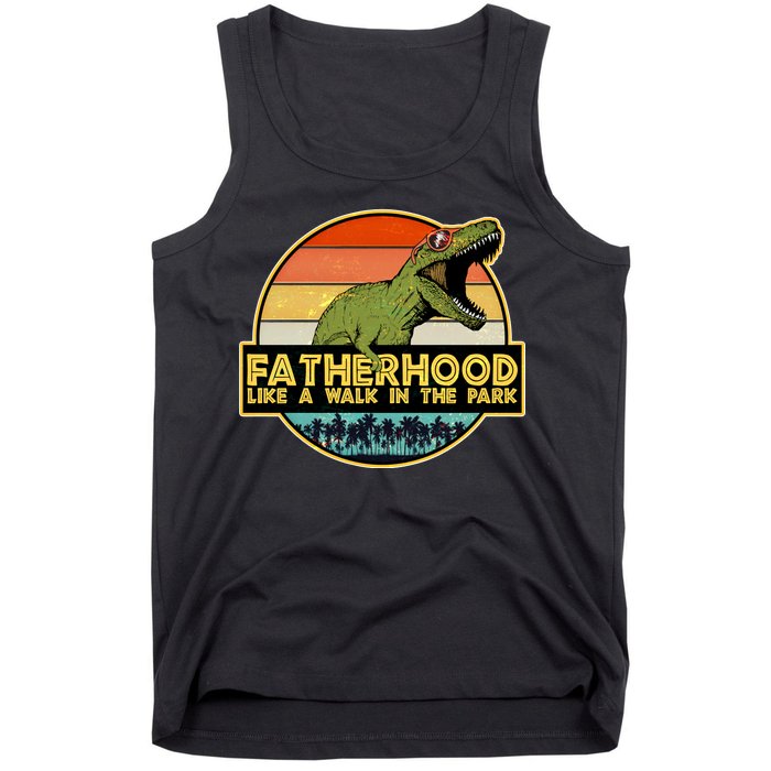 Fatherhood Like a Walk In The Park Fathers Day Tank Top