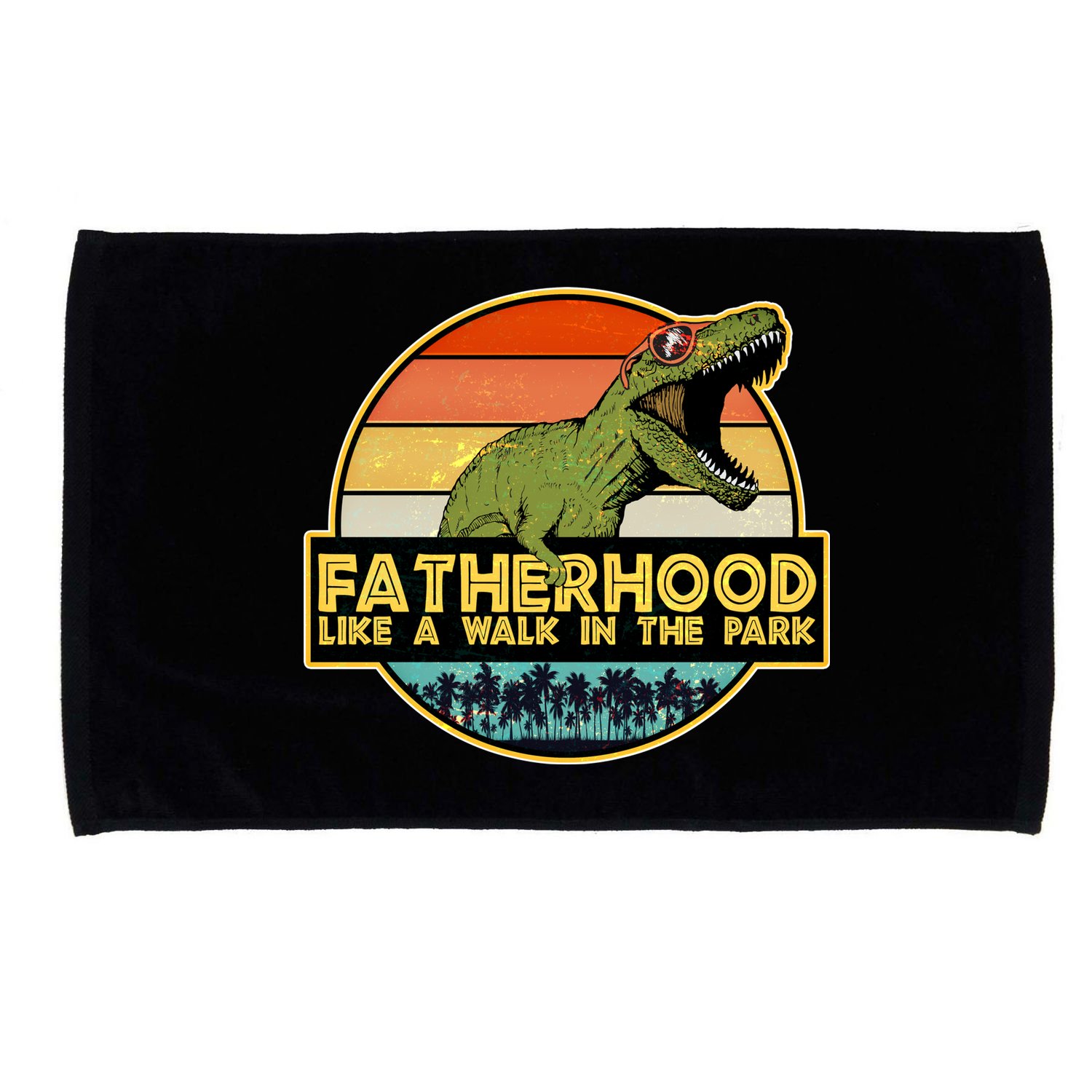 Fatherhood Like a Walk In The Park Fathers Day Microfiber Hand Towel