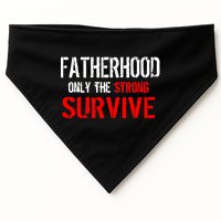 Fatherhood, Only The Strong Survive USA-Made Doggie Bandana