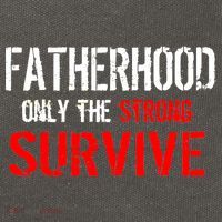 Fatherhood, Only The Strong Survive Cotton Canvas Backpack