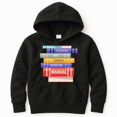 Fathers Are Life's Manual Kids Hoodie