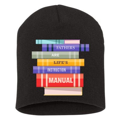 Fathers Are Life's Manual Short Acrylic Beanie