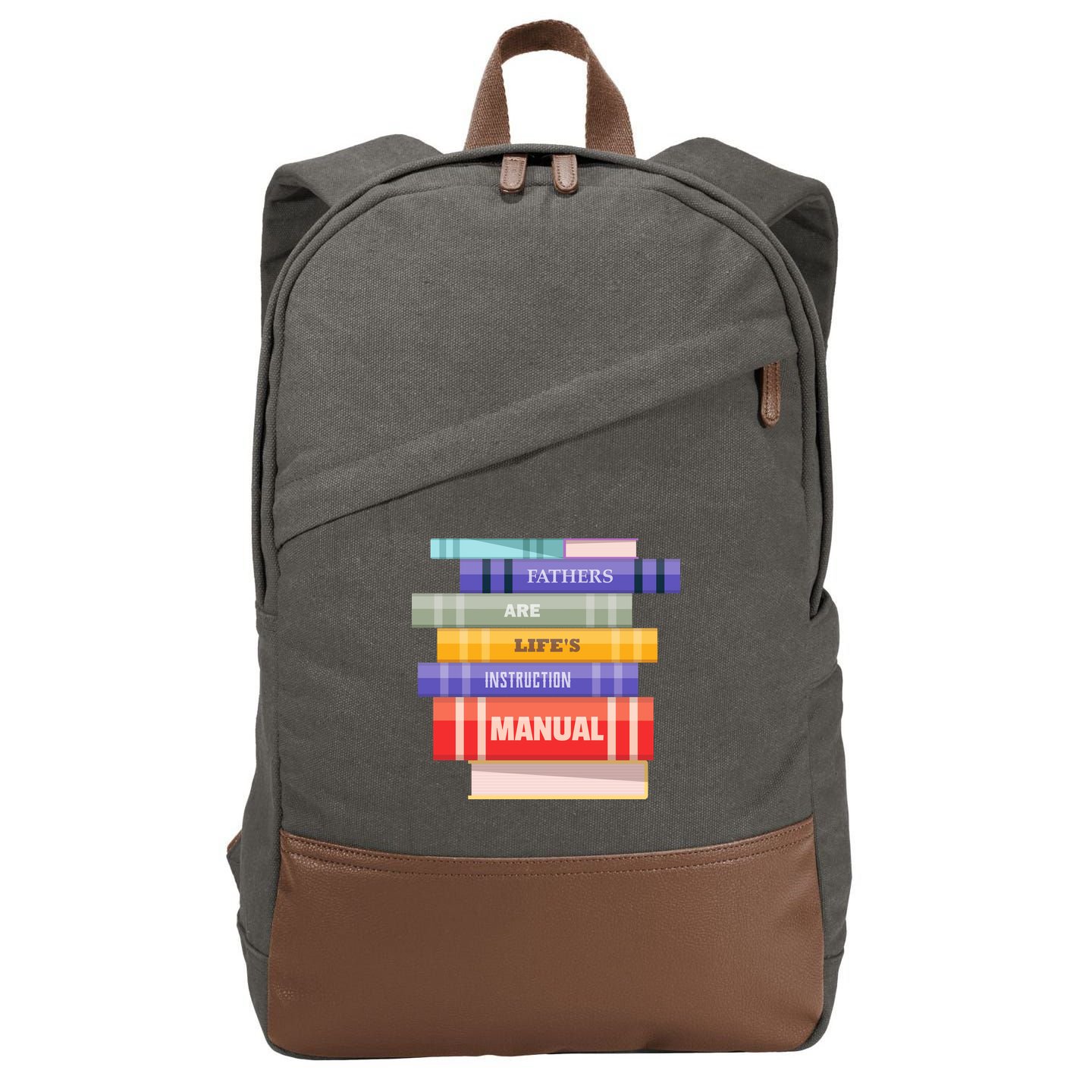 Fathers Are Life's Manual Cotton Canvas Backpack