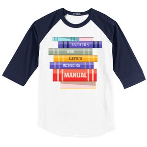 Fathers Are Life's Manual Baseball Sleeve Shirt