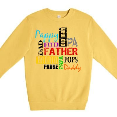 Father's Day Dad Daddy Papa Pops Names Premium Crewneck Sweatshirt