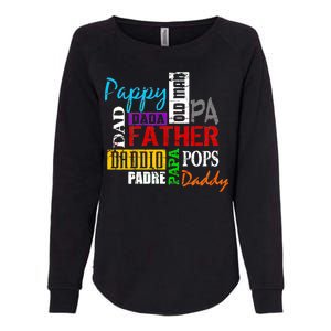 Father's Day Dad Daddy Papa Pops Names Womens California Wash Sweatshirt