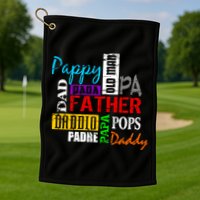 Father's Day Dad Daddy Papa Pops Names Golf Towel