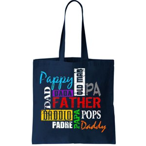 Father's Day Dad Daddy Papa Pops Names Tote Bag