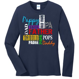 Father's Day Dad Daddy Papa Pops Names Ladies Long Sleeve Shirt