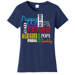 Father's Day Dad Daddy Papa Pops Names Women's T-Shirt