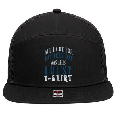 Fathers Day Lousy 7 Panel Mesh Trucker Snapback Hat