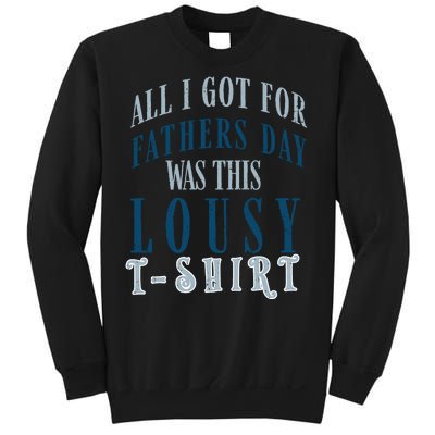 Fathers Day Lousy Sweatshirt