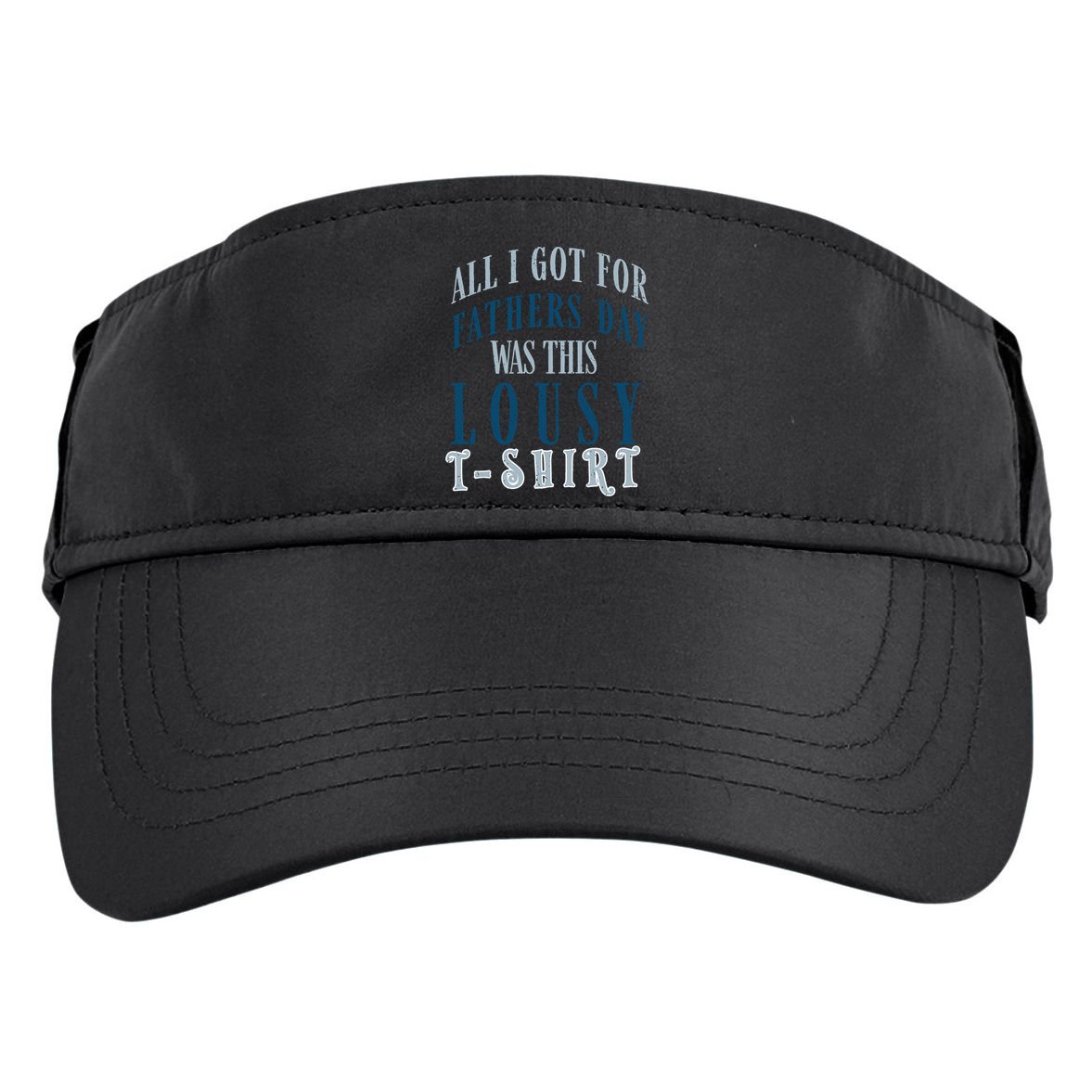 Fathers Day Lousy Adult Drive Performance Visor