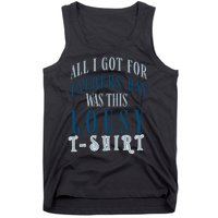 Fathers Day Lousy Tank Top