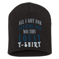 Fathers Day Lousy Short Acrylic Beanie