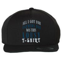 Fathers Day Lousy Wool Snapback Cap