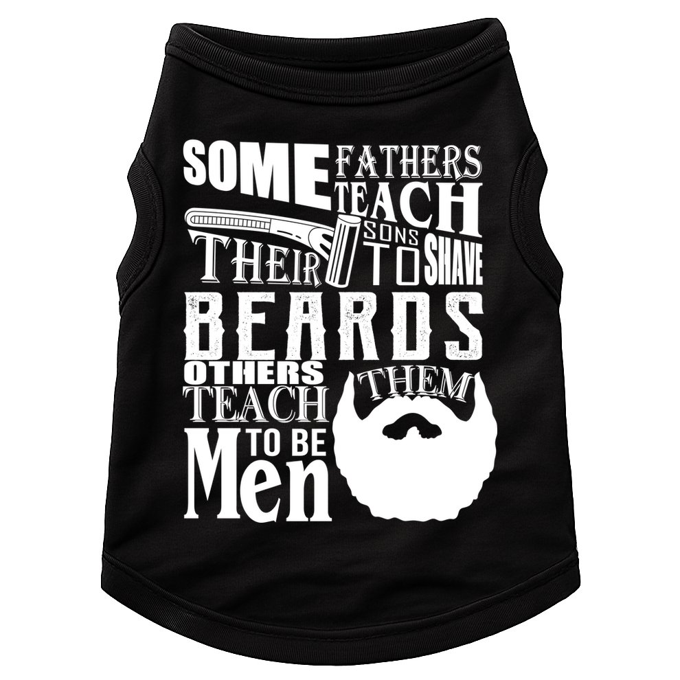 Fathers Teach Sons To Be Men Doggie Tank