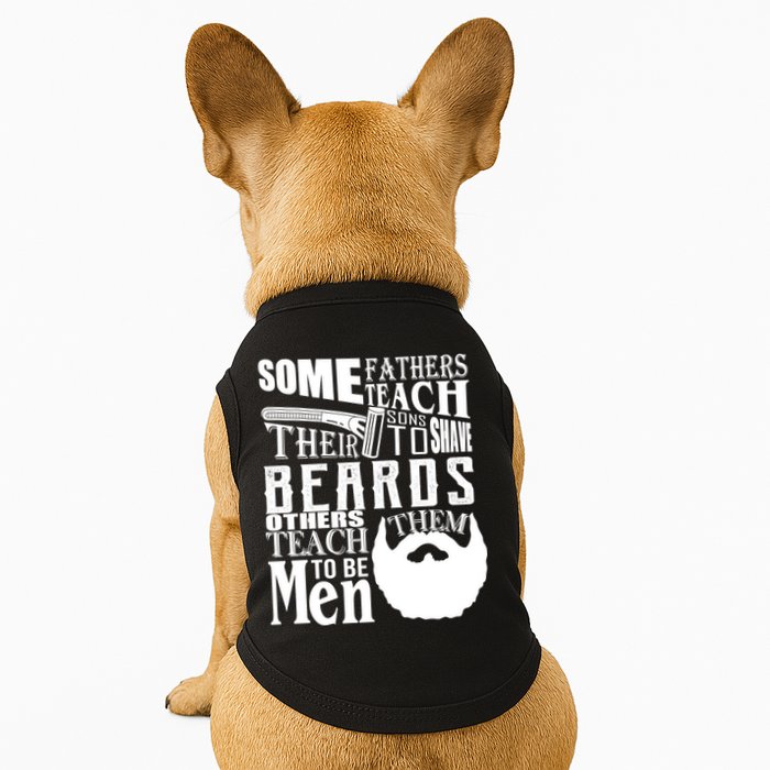Fathers Teach Sons To Be Men Doggie Tank