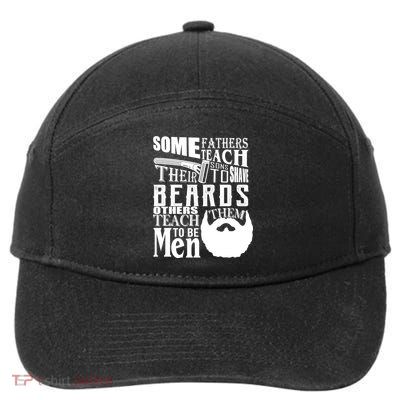 Fathers Teach Sons To Be Men 7-Panel Snapback Hat