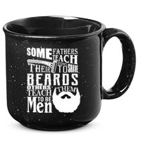Fathers Teach Sons To Be Men 15oz Campfire Ceramic Mug