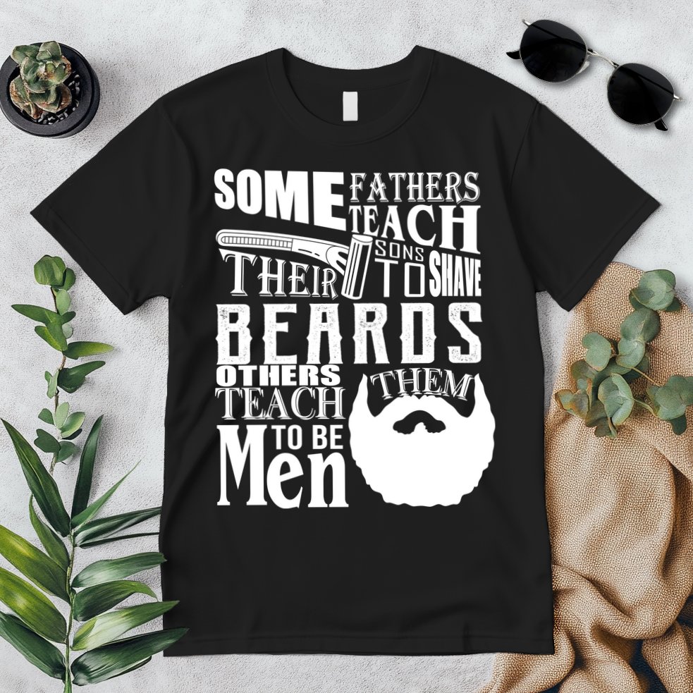 Fathers Teach Sons To Be Men Premium T-Shirt