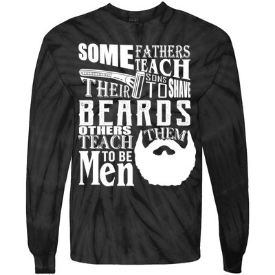 Fathers Teach Sons To Be Men Tie-Dye Long Sleeve Shirt