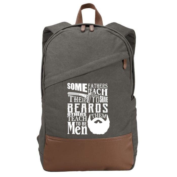 Fathers Teach Sons To Be Men Cotton Canvas Backpack
