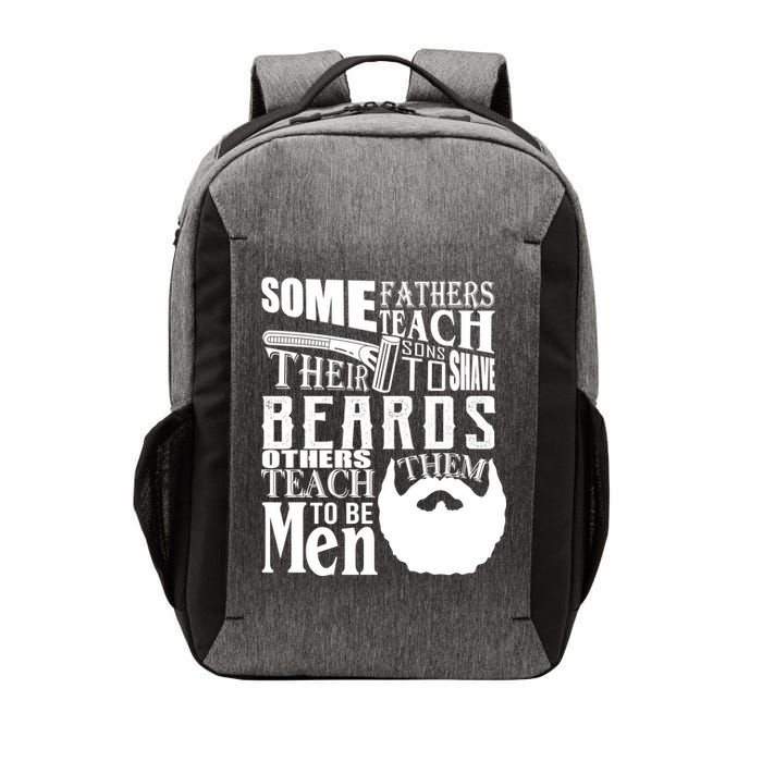 Fathers Teach Sons To Be Men Vector Backpack