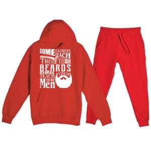 Fathers Teach Sons To Be Men Premium Hooded Sweatsuit Set