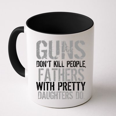 Fathers With Pretty Daughters Kill People Mug