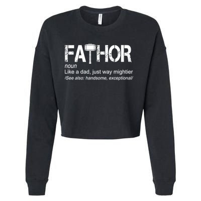 Fathor Like Dad Just Way Mightier Hero Cropped Pullover Crew