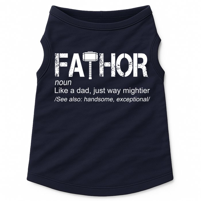 Fathor Like Dad Just Way Mightier Hero Doggie Tank
