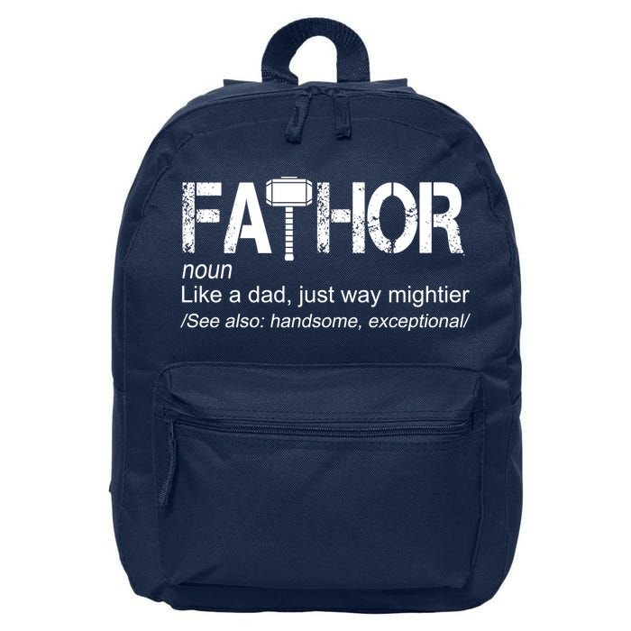 Fathor Like Dad Just Way Mightier Hero 16 in Basic Backpack