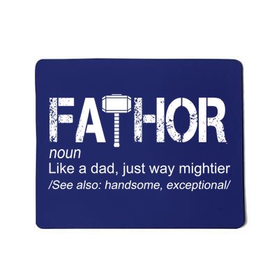 Fathor Like Dad Just Way Mightier Hero Mousepad