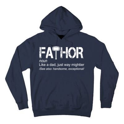 Fathor Like Dad Just Way Mightier Hero Tall Hoodie