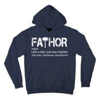 Fathor Like Dad Just Way Mightier Hero Tall Hoodie