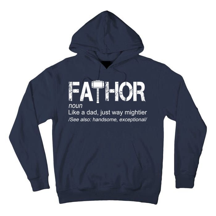 Fathor Like Dad Just Way Mightier Hero Tall Hoodie