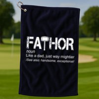 Fathor Like Dad Just Way Mightier Hero Golf Towel