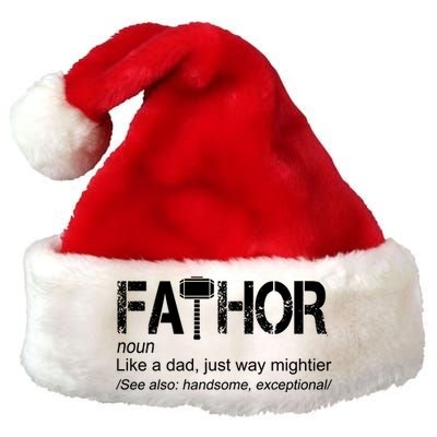 Fathor Like Dad Just Way Mightier Hero Premium Christmas Santa Hat