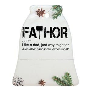 Fathor Like Dad Just Way Mightier Hero Ceramic Bell Ornament