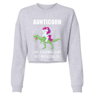 Funny Aunt Unicorn Aunticorn Crazy Aunt Gift Gift Cropped Pullover Crew