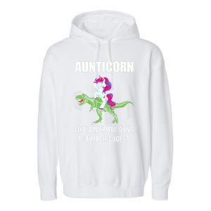 Funny Aunt Unicorn Aunticorn Crazy Aunt Gift Gift Garment-Dyed Fleece Hoodie