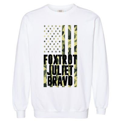 FJB Army Usa Flag Foxtrot Juliet Bravo Garment-Dyed Sweatshirt