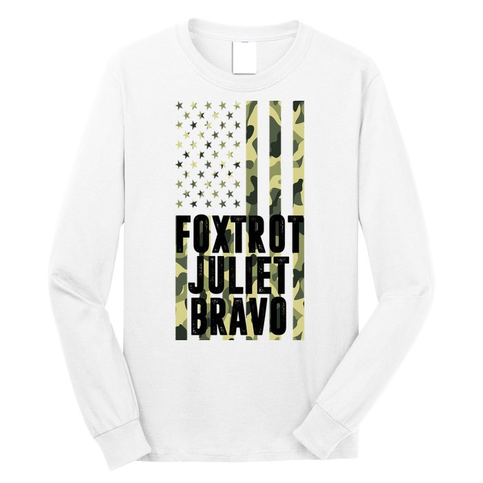 FJB Army Usa Flag Foxtrot Juliet Bravo Long Sleeve Shirt