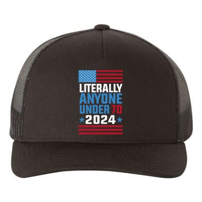 Funny Anyone Under 70 For 2024 President Election 2024 Yupoong Adult 5-Panel Trucker Hat