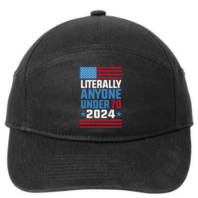 Funny Anyone Under 70 For 2024 President Election 2024 7-Panel Snapback Hat