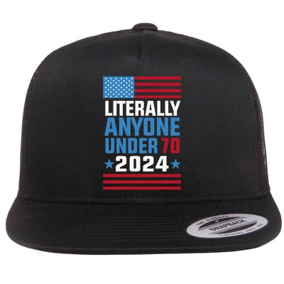 Funny Anyone Under 70 For 2024 President Election 2024 Flat Bill Trucker Hat