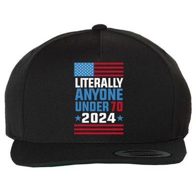 Funny Anyone Under 70 For 2024 President Election 2024 Wool Snapback Cap