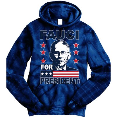 Fauci For President Tie Dye Hoodie